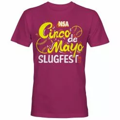 DSG Apparel 2021 NSA Cinco De Mayo Slugfest Fastpitch Tournament T-Shirt
